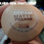 Bases Maybelline: Dream Matte Mousse, Dream Liquid Mousse e Instant Age Rewind