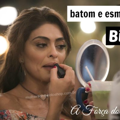 Esmalte, batom e acessórios da Bibi – Juliana Paes – A Força do Querer